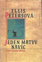 kniha Jeden mrtvý navíc případ bratra Cadfaela, Mladá fronta 1993