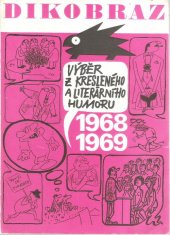 kniha Výběr z kresleného a literárního humoru Dikobraz 1968-1969, Delta 1990