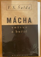 kniha Mácha snivec i buřič [prosloveno na máchovském večeru v Národním divadle v Praze 22. května 1936], Melantrich 1936