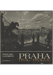 kniha Praha Prag = Prague, Olympia 1970
