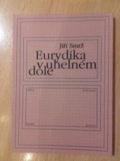 kniha Eurydika v uhelném dole, Klokočí 2003