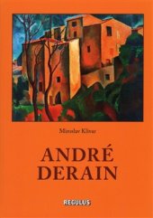 kniha André Derain, Regulus 2015