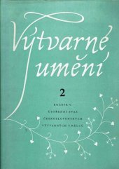 kniha Výtvarné umění (časopis) ročník V., Ústřední svaz československých výtvarných umělců 1955