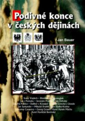 kniha Podivné konce v českých dějinách, Akcent 2008