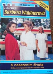 kniha S nasazením života chtěla pomoci pacientovi a ohrozila samu sebe, MOBA 2003
