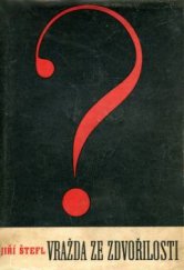 kniha Vražda ze zdvořilosti [Detektivní povídka], Karel Jelínek 1946