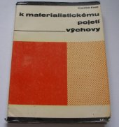 kniha K materialistickému pojetí výchovy, SPN 1966