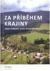 kniha Za příběhem krajiny, Lipka - školské zařízení pro environmentální vzdělávání 2012