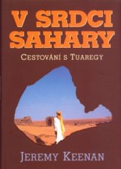 kniha V srdci Sahary putování s Tuaregy, BB/art 2004
