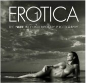 kniha Erotica 1 The nude in contemporary photography, Könemann 2013