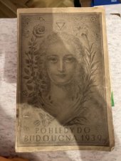 kniha Pohledy do budoucna 1939 Astrologicko-spiritualistická ročenka pro rok 1939, Československá revue psychická 1938