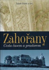 kniha Zahořany Cesta časem a prostorem, Univerzita Jana Evangelisty Purkyně 2020