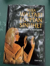 kniha Egypťan Sinuhet Patnáct knih ze života lékaře, Josef Šimon 2004