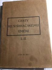 kniha Cesty ke střihačskému umění [Střih : Zpracování a odstranění vad oděvů slovem i obrazem], F. Strnadel a spol. 1938