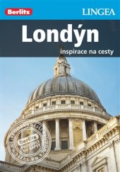 kniha Londýn inspirace na cesty, Lingea 2015