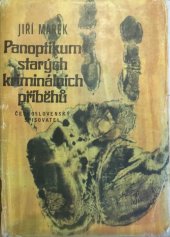 kniha Panoptikum starých kriminálních příběhů, Československý spisovatel 1977
