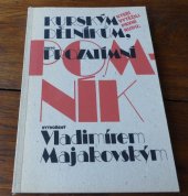 kniha Kurským dělníkům, kteří vytěžili první rudu, tento prozatímní pomník vytvořený Vladimírem Majakovským, Mladá fronta 1982