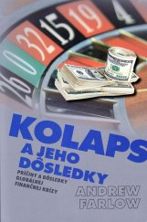 kniha Kolaps a jeho dôsledky Príčiny a dôsledky globálnej finančnej krízy, Vydavateľstvo SSS 2015