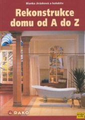 kniha Rekonstrukce domu od A do Z, Paradise Studio 2002