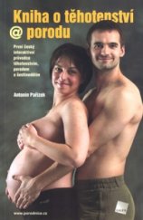 kniha Kniha o těhotenství @ porodu, Galén 2005