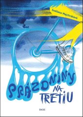 kniha Prázdniny na tretiu, DAXE 2016