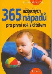 kniha 365 užitečných nápadů pro první rok s dítětem, Portál 2003