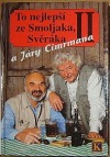 kniha To nejlepší ze Smoljaka, Svěráka a Járy Cimrmana II, Knihcentrum 1999