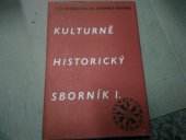 kniha Kulturně historický sborník University 17. listopadu v Praze. Sv. 1, SPN 1974