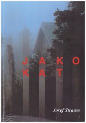 kniha Jako kat, s.n. 2019