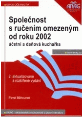 kniha Společnost s ručením omezeným od roku 2002 účetní a daňová kuchařka, Anag 2002