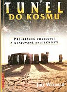 kniha Tunel do kosmu Část II. , volně navazující na předchozí knihu UFO, bible a konec světa : Přehlížená poselství a utajované skutečnosti, Votobia 1998