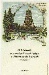 kniha O historii a osudech rozhleden v Jizerských horách a okolí, Městský úřad 1993