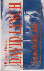 kniha David Lynch temné stránky duše, Jota 1995
