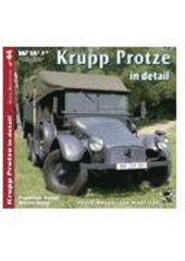 kniha Krupp Protze in detail German WWII Universal Light Truck : photo manual for modelers, RAK 2007