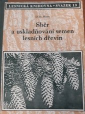 kniha Sběr a uskladňování semen lesních dřevin, Brázda 1952