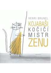 kniha Kojabaši, kočičí mistr zenu, Garamond 2007