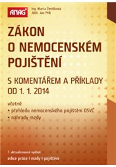 kniha Zákon o nemocenském pojištění s komentářem a příklady od 1. 1. 2014, Anag 2014