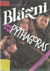 kniha Blázni a Pythagoras Dívčí román, Albatros 1994