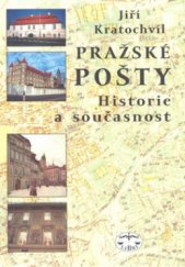 kniha Pražské pošty historie a současnost, Libri 2009