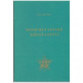 kniha Rosicruciánské křesťanství, Rosenkreuzer-Gemeinschaft e. V 1995