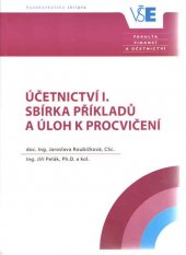 kniha Účetnictví I. Sbírka příkladů a úloh k procvičení, Oeconomica 2016