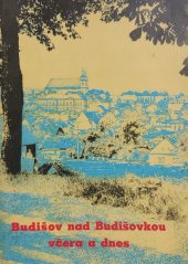 kniha Budišov nad Budišovkou včera a dnes, Moravské tiskařské závody 1973