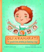 kniha Oli a kamaráti V pestrom svete je každý iný, Fortuna Libri 2024