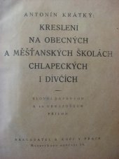 kniha Kreslení na obecných a měšťanských školách chlapeckých i dívčích, B. Kočí 1919