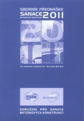 kniha Sanace 2011 Sborník přednášek, Sdružení pro sanace betonových konstrukcí 2011