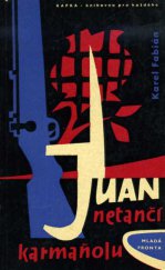 kniha Juan netančí karmaňolu, Mladá fronta 1960