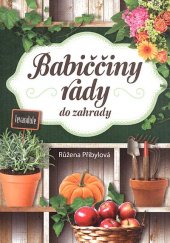 kniha Babiččiny rady do zahrady, Fortuna Libri 2016