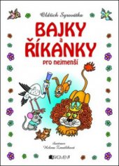 kniha Bajky a říkanky pro nejmenší, Fragment 2011