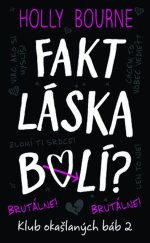 kniha Fakt láska bolí?, Slovart 2018