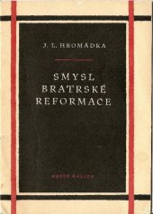 kniha Smysl bratrské reformace, Ústřední církevní nakladatelství 1954